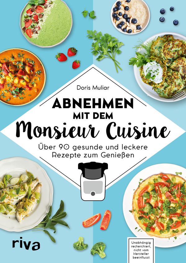 Abnehmen mit dem Monsieur Cuisine - Doris Muliar (Buch)