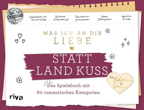 Was ich an dir liebe - Statt Land Kuss - Alexandra Reinwarth (Buch)