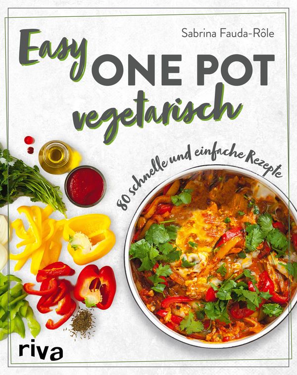 Easy One Pot vegetarisch - Sabrina Fauda-Rôle (Buch)