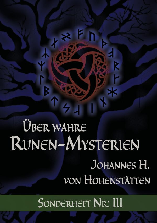Über wahre Runen-Mysterien: III - Johannes H. von Hohenstätten (Buch)