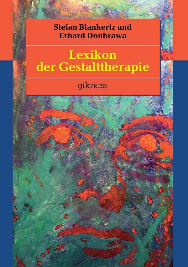 Lexikon der Gestalttherapie - Stefan Blankertz (Buch)