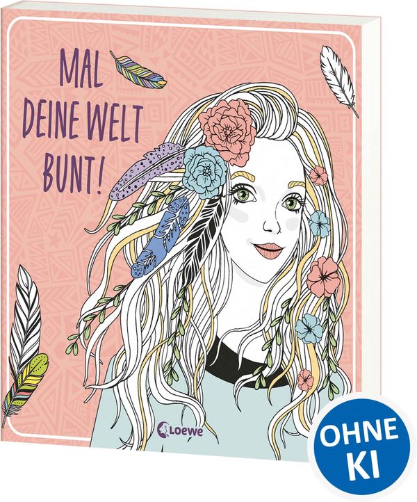 Mal deine Welt bunt! (Buch)