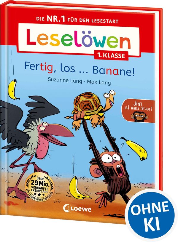 Leselöwen 1. Klasse - Jim ist mies drauf - Fertig, los ... Banane!