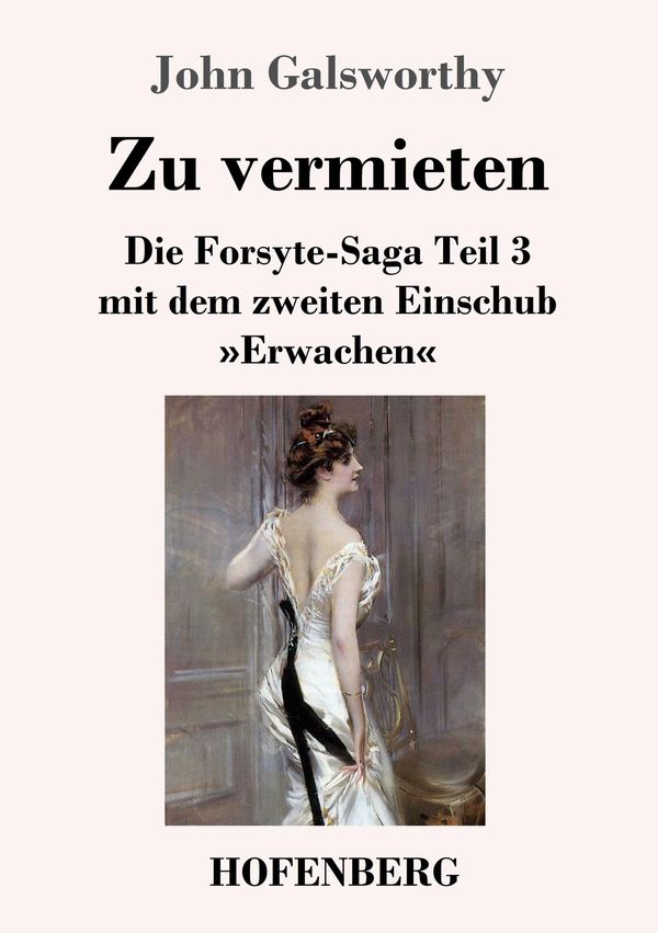 Zu vermieten - John Galsworthy (Buch)