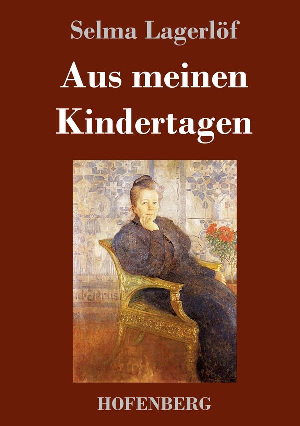 Aus meinen Kindertagen - Selma Lagerlöf (Buch)