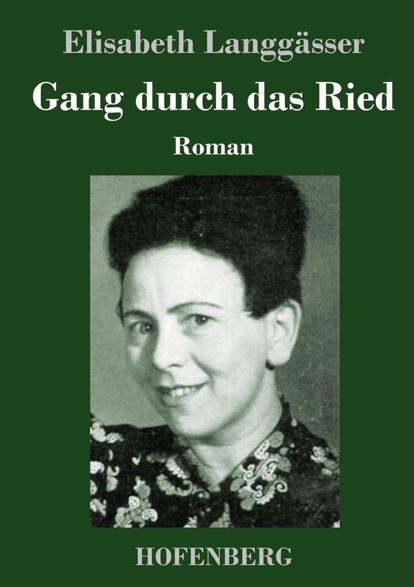 Gang durch das Ried - Elisabeth Langgässer (Buch)