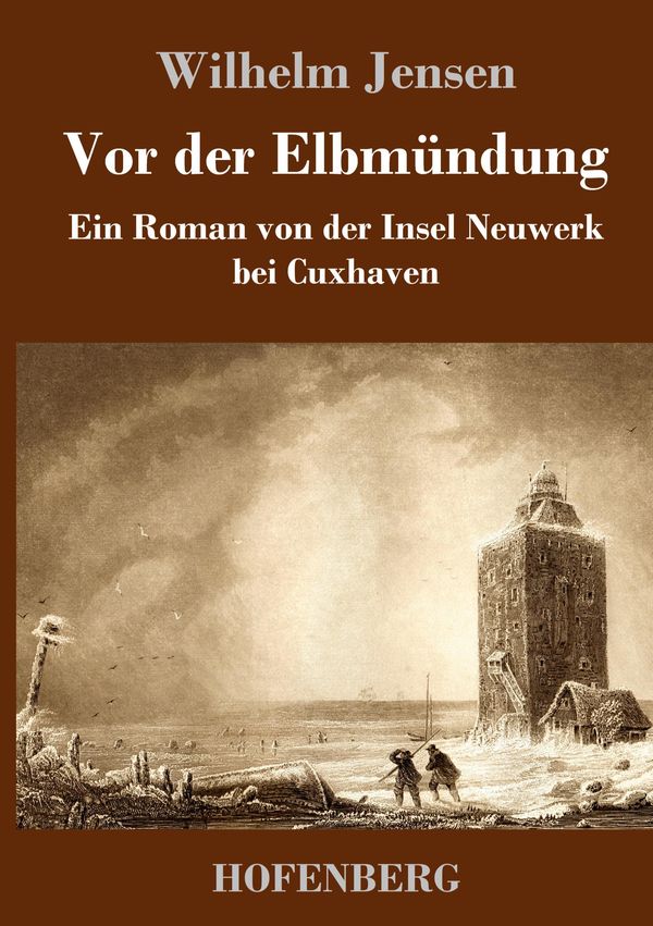Vor der Elbmündung - Wilhelm Jensen (Buch)