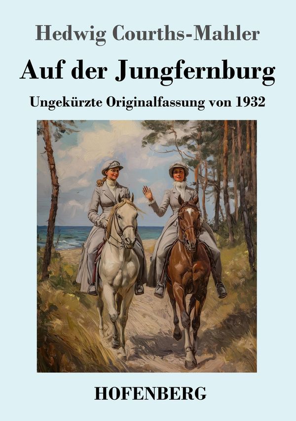 Auf der Jungfernburg - Hedwig Courths-Mahler (Buch)