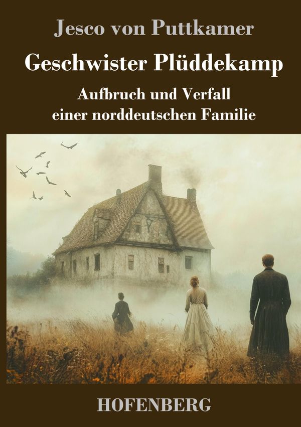 Geschwister Plüddekamp - Jesco von Puttkamer (Buch)