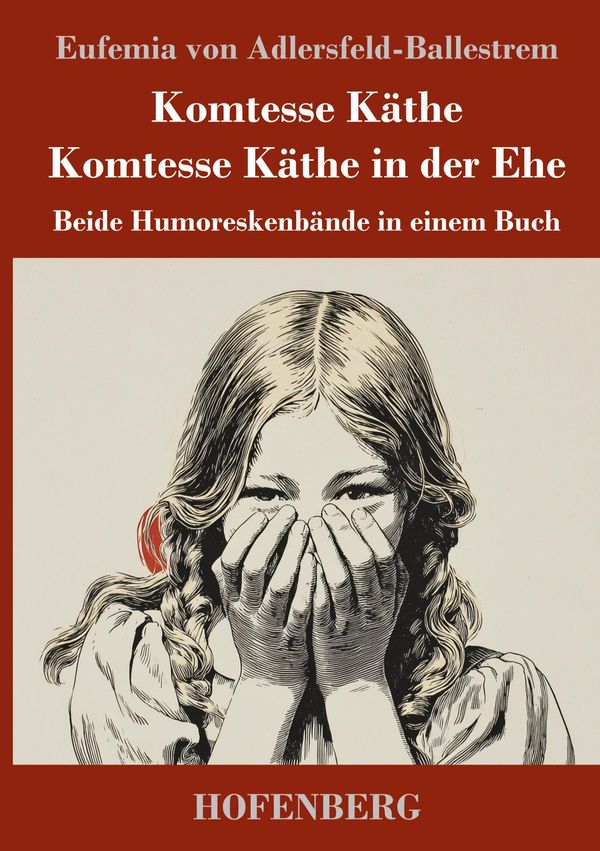 Komtesse Käthe / Komtesse Käthe in der Ehe (Buch)