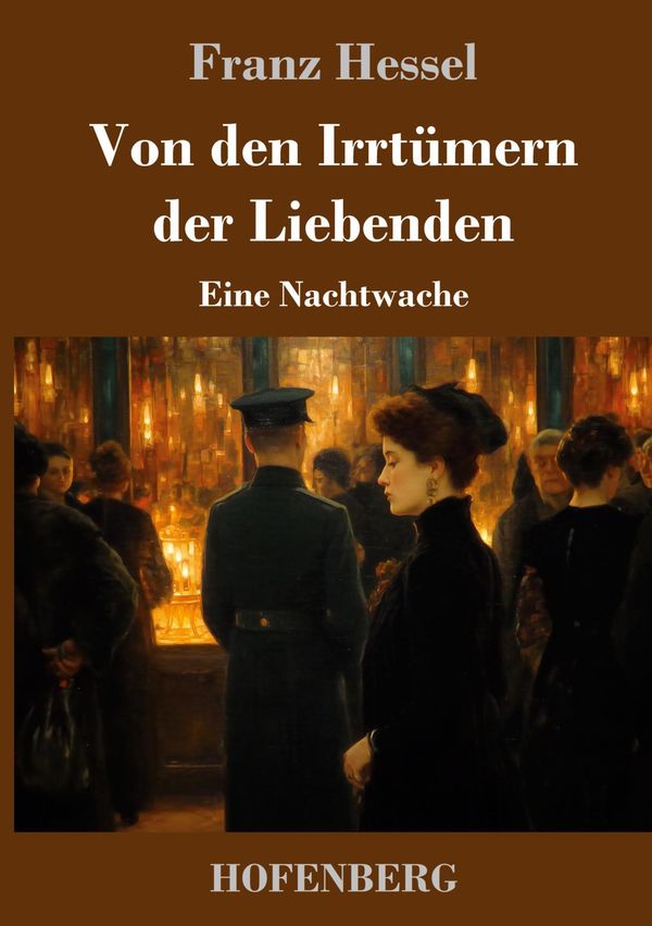 Von den Irrtümern der Liebenden - Franz Hessel (Buch)