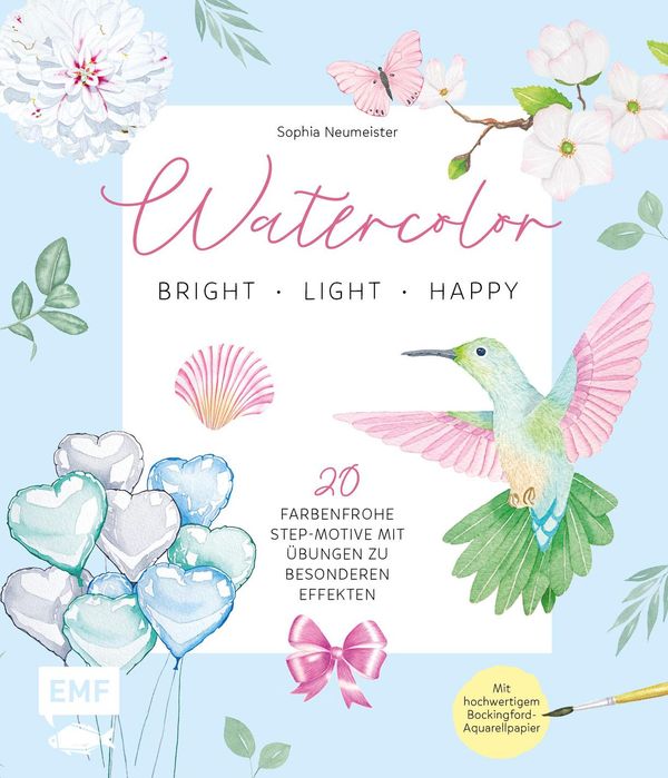 Watercolor - bright, light & happy! - Sophia Neumeister (Buch)