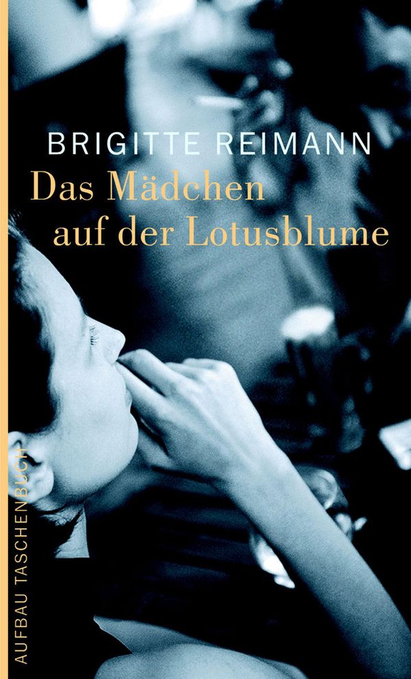 Das Mädchen auf der Lotosblume - Brigitte Reimann (Buch)