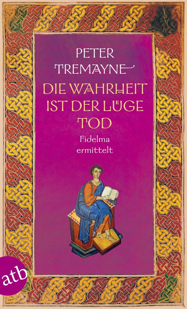 Die Wahrheit ist der Lüge Tod - Peter Tremayne (Buch)