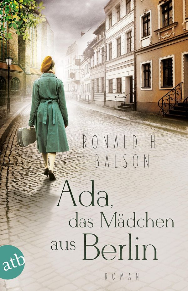 Ada, das Mädchen aus Berlin - Ronald H. Balson (Buch)