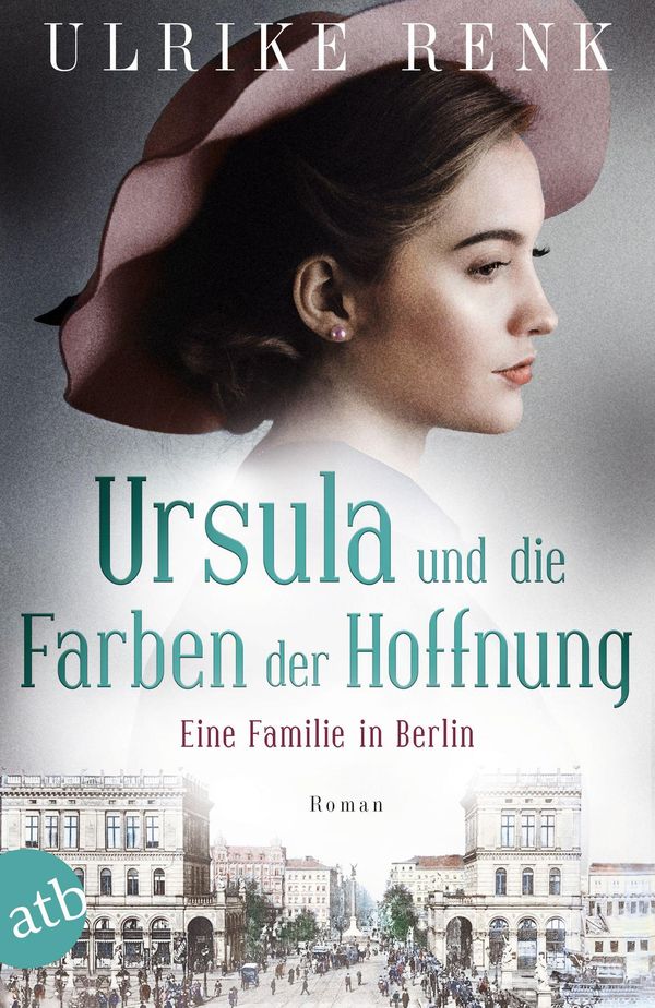 Eine Familie in Berlin - Ursulas Träume - Ulrike Renk (Buch)