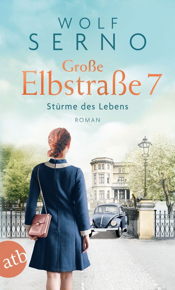 Große Elbstraße 7 - Stürme des Lebens - Wolf Serno (Buch)