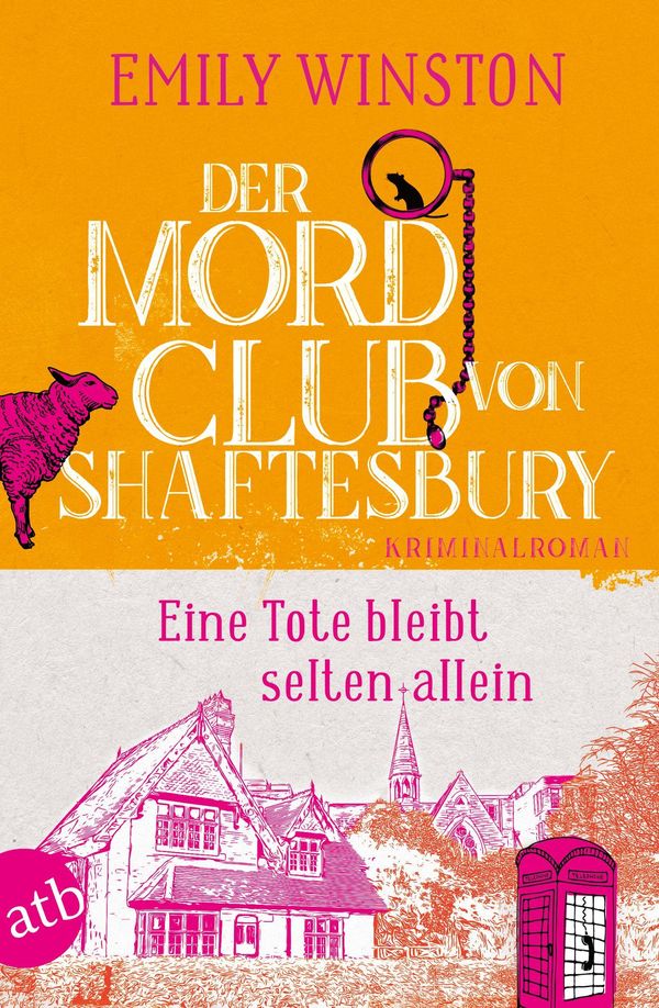 Der Mordclub von Shaftesbury - Eine Tote bleibt selten allein (Buch)