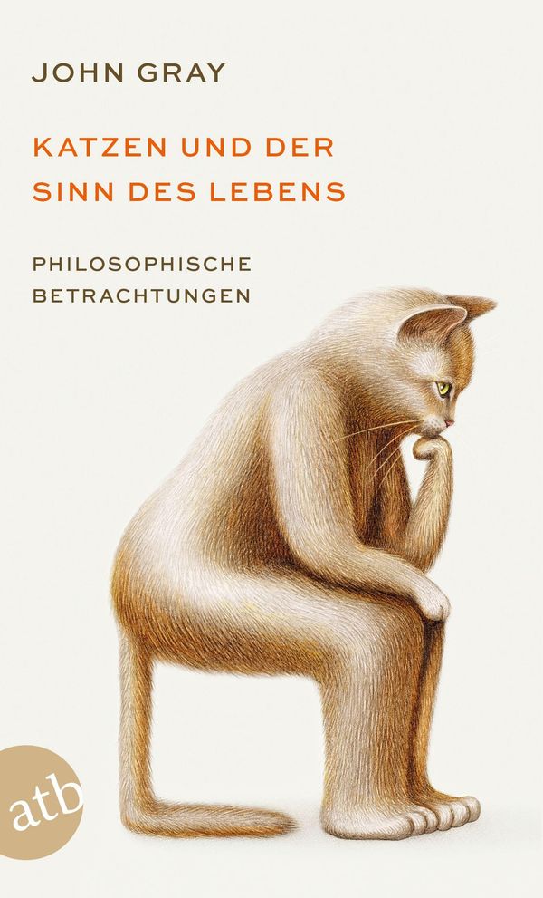 Katzen und der Sinn des Lebens - John Gray (Buch)