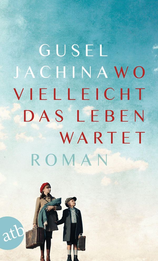 Wo vielleicht das Leben wartet - Gusel Jachina (Buch)
