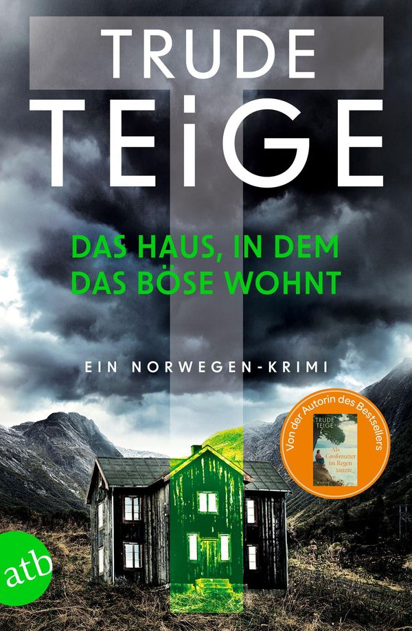 Das Haus, in dem das Böse wohnt - Trude Teige (Buch)