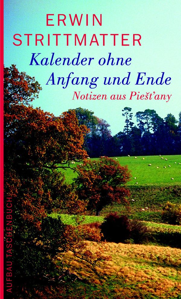 Kalender ohne Anfang und Ende - Erwin Strittmatter (Buch)
