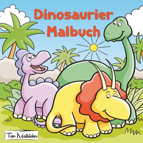 Dinosaurier Malbuch - Topo Malbücher (Buch)
