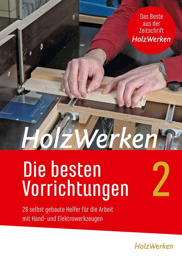 HolzWerken - Die besten Vorrichtungen 2 (Buch)