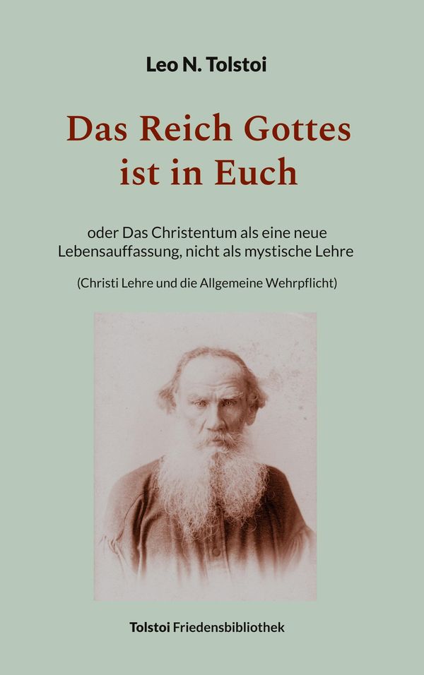 Das Reich Gottes ist in Euch - Leo N. Tolstoi (Buch)