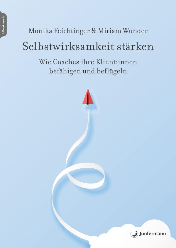 Selbstwirksamkeit stärken - Monika Feichtinger (Buch)