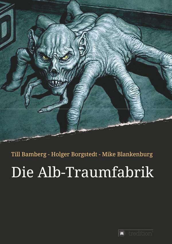 Die Alb-Traumfabrik - Till Bamberg (Buch)