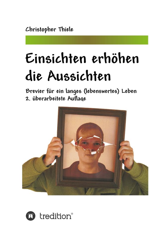 Einsichten erhöhen die Aussichten - Christopher Thiele (Buch)
