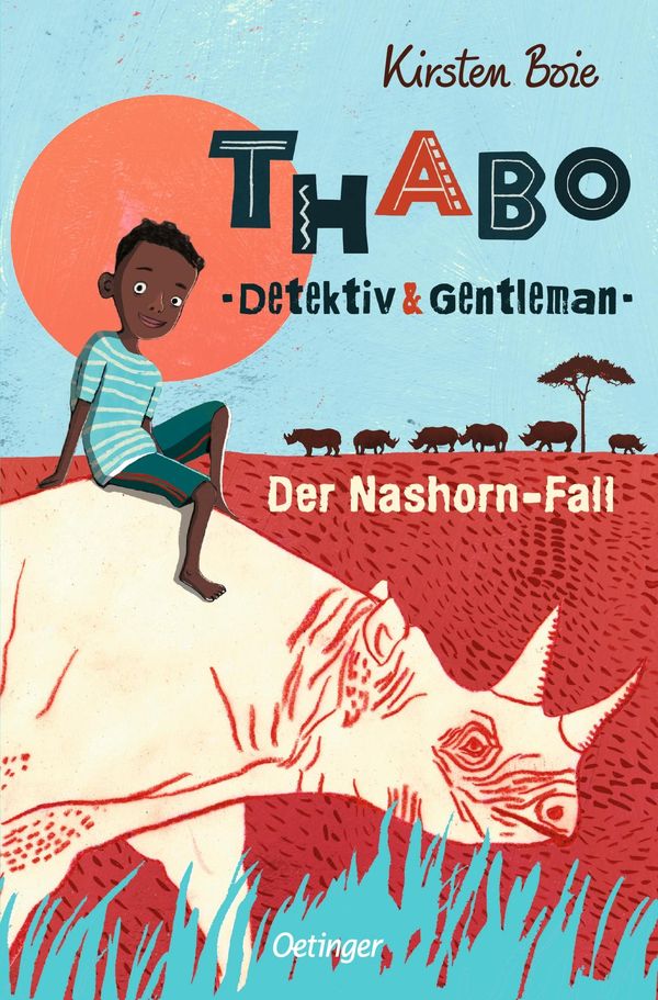 Thabo. Detektiv & Gentleman 1. Der Nashorn-Fall - Kirsten Boie (Buch)