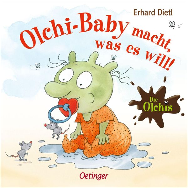 Die Olchis. Olchi-Baby macht, was es will! - Erhard Dietl (Buch)