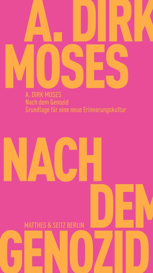 Nach dem Genozid - A. Dirk Moses (Buch)