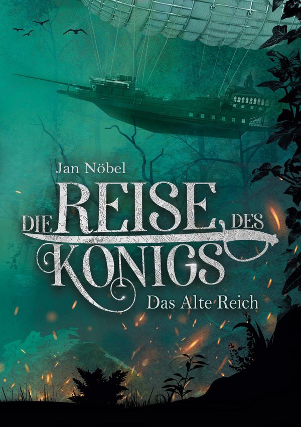 Die Reise des Königs - Jan Nöbel (Buch)