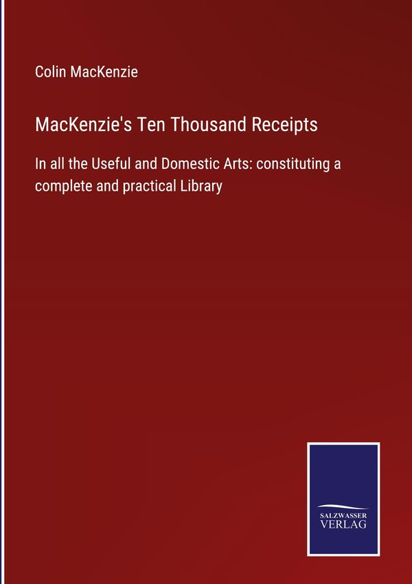 MacKenzies Ten Thousand Receipts - Colin Mackenzie (Buch)