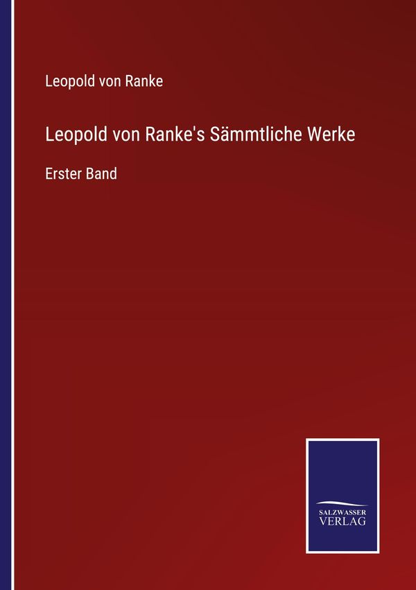 Leopold von Rankes Sämmtliche Werke - Leopold von Ranke (Buch)