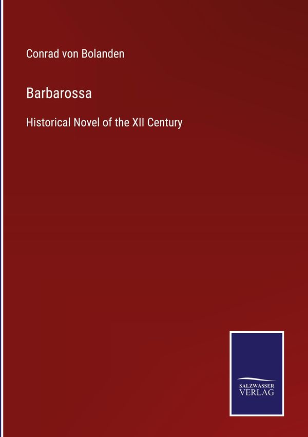 Barbarossa - Conrad Von Bolanden (Buch)