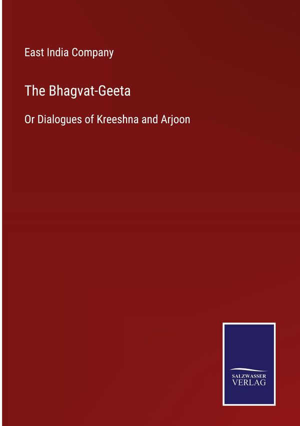 The Bhagvat-Geeta - East India Company (Buch)