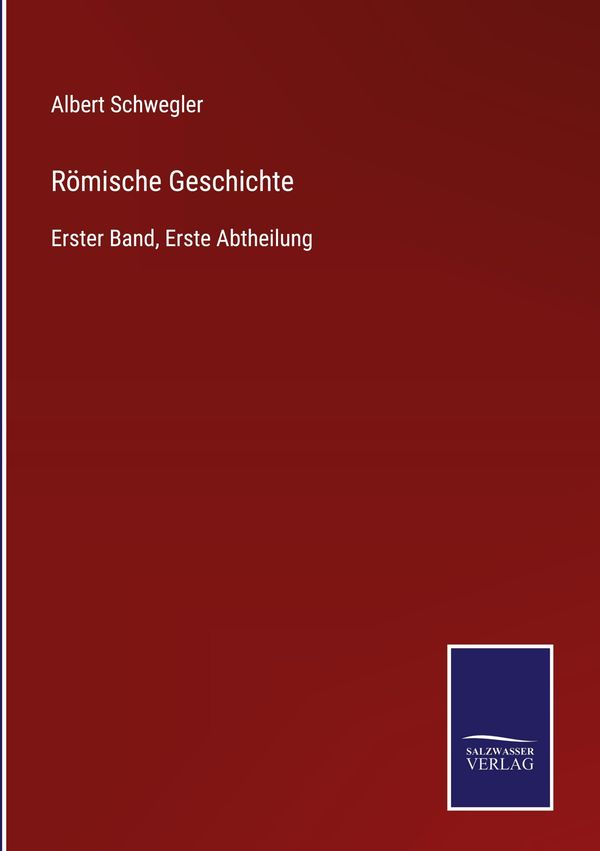 Römische Geschichte - Albert Schwegler (Buch)