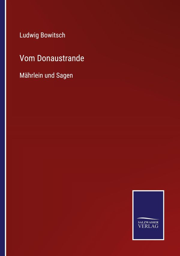 Vom Donaustrande - Ludwig Bowitsch (Buch)