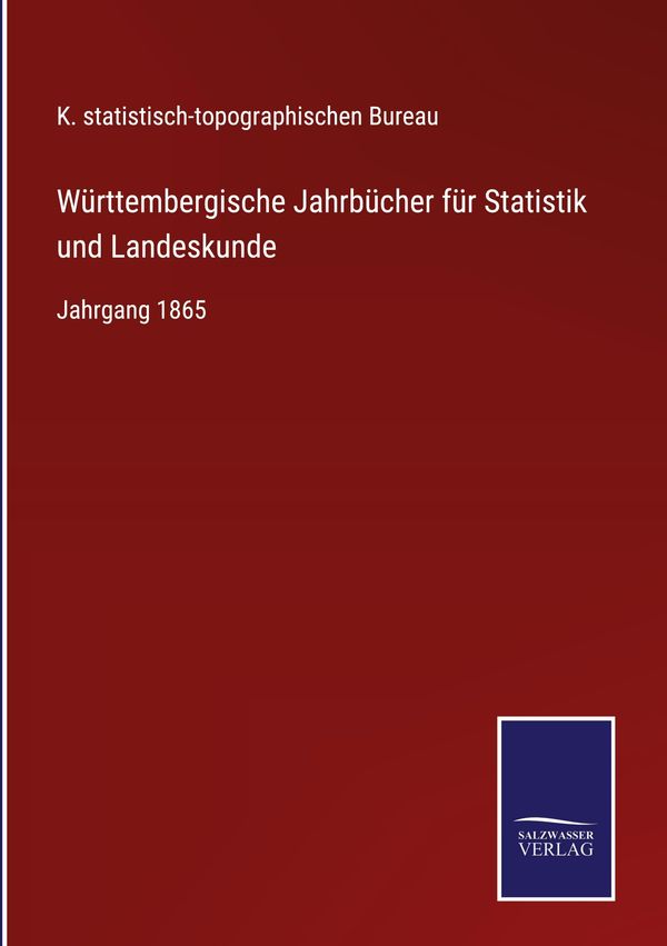 Württembergische Jahrbücher für Statistik und Landeskunde (Buch)