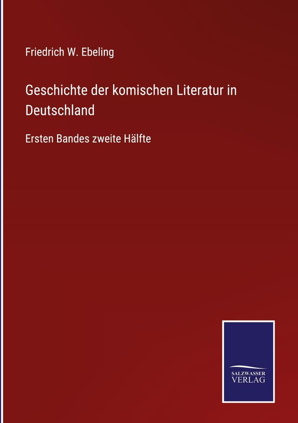 Geschichte der komischen Literatur in Deutschland (Buch)