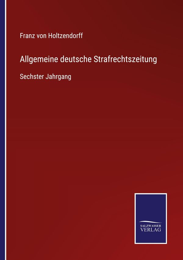 Allgemeine deutsche Strafrechtszeitung (Buch)