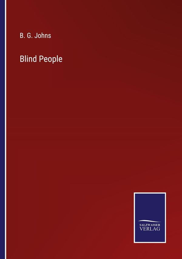 Blind People - B. G. Johns (Buch)