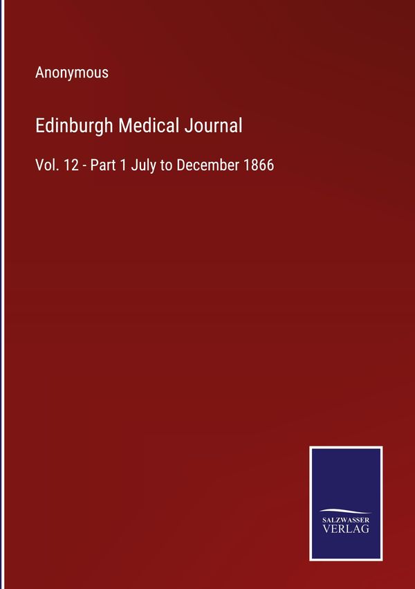 Edinburgh Medical Journal - Anonymous (Buch)