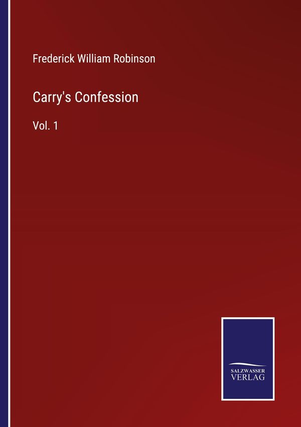 Carrys Confession - Frederick William Robinson (Buch)
