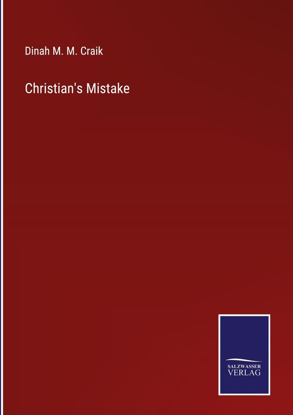 Christians Mistake - Dinah M. M. Craik (Buch)
