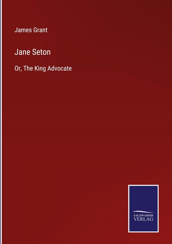 Jane Seton - James Grant (Buch)
